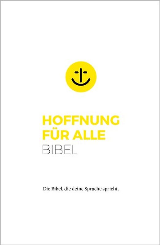 Hoffnung für alle. Die Bibel - "White Hope Edition" - Mittelformat mit Banderole