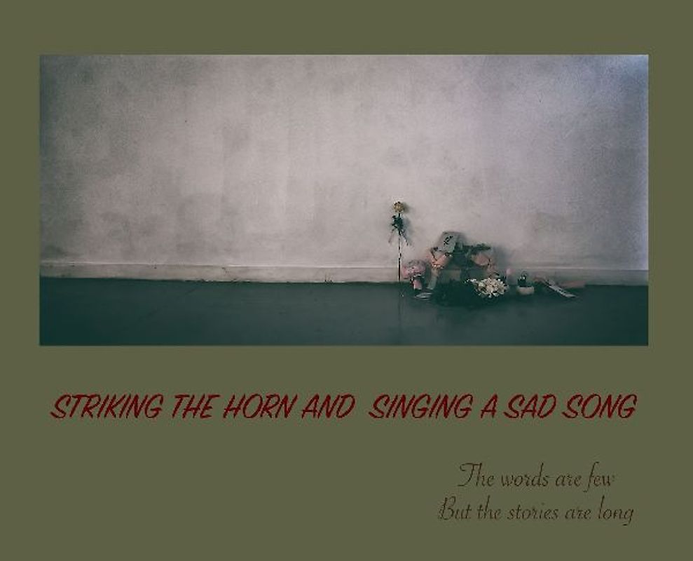 Striking the Horn and Singing a Sad Song