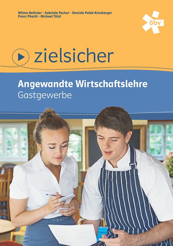 zielsicher. Angewandte Wirtschaftslehre. Gastgewerbe, Schülerbuch + E-Book