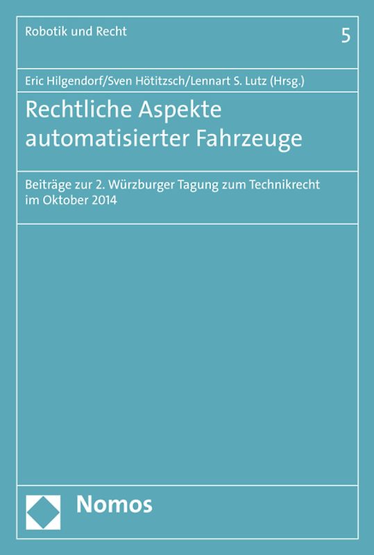 Rechtliche Aspekte automatisierter Fahrzeuge