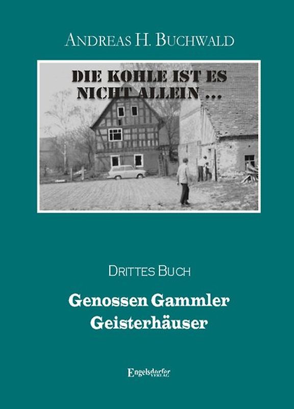 Genossen Gammler Geisterhäuser