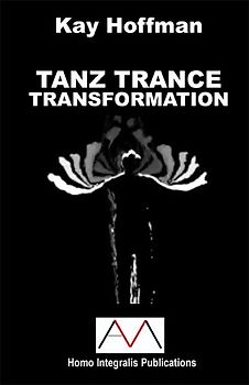 TANZ TRANCE TRANSFORMATION