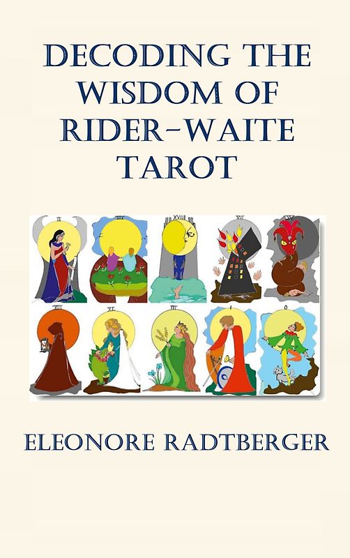 Decoding the Wisdom of Rider-Waite Tarot