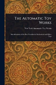 The Automatic Toy Works
