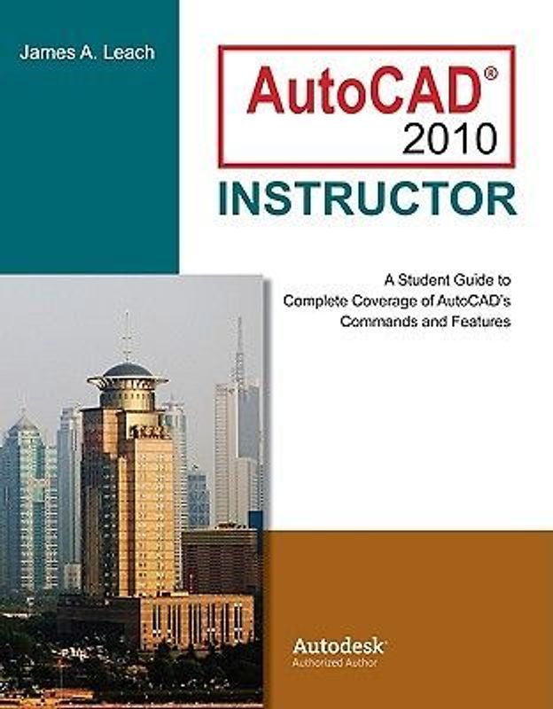 AutoCAD 2010 Instructor