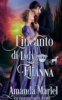 L'incanto di Lady Elianna