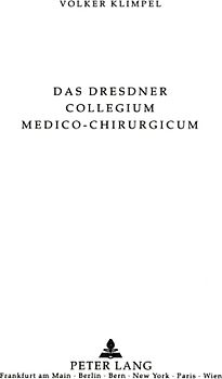 Das Dresdner Collegium medico-chirurgicum (1748-1813)