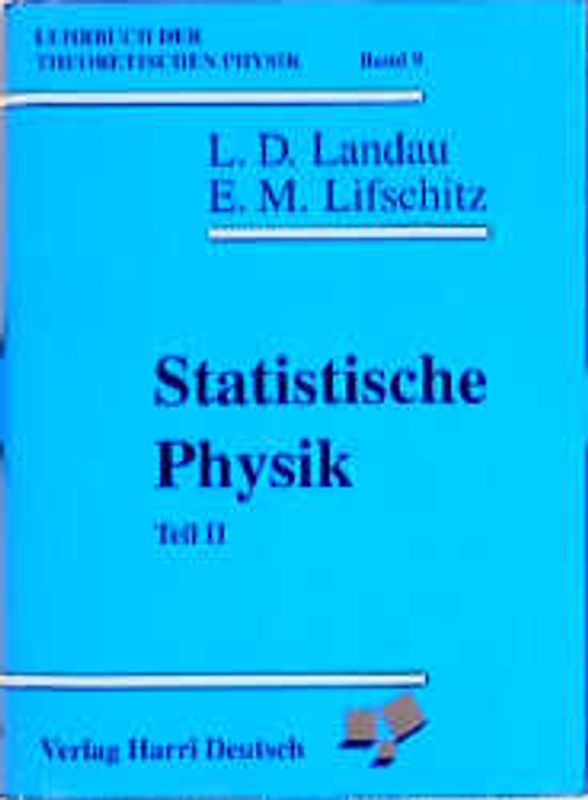 Lehrbuch der theoretischen Physik / Statistische Physik