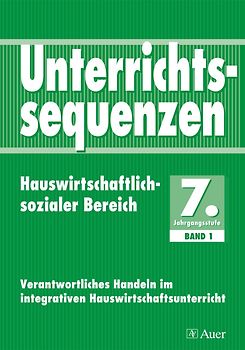 Unterrichtssequenzen Hauswirtschaftlich-sozialer Bereich