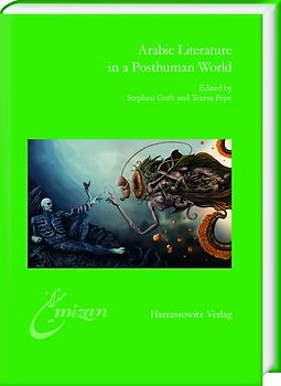 Arabic Literature in a Posthuman World