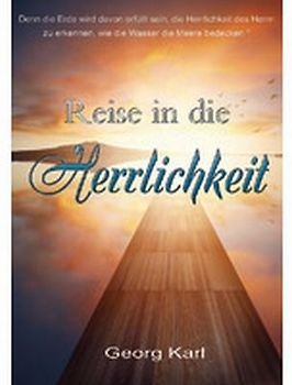 Reise in die Herrlichkeit
