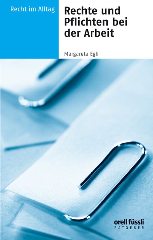 Rechte und Pflichten bei der Arbeit