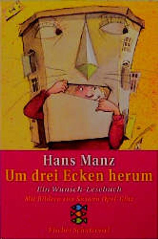 Um drei Ecken herum. Ein Wunsch-Lesebuch