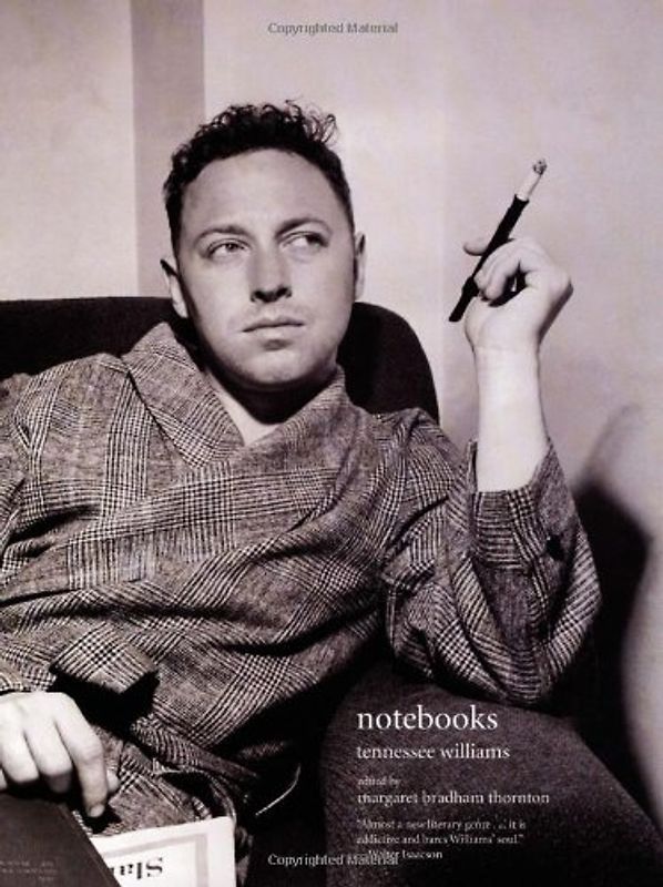 Notebooks - Tennessee Williams