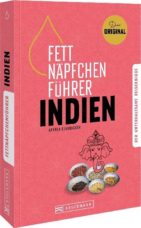Fettnäpfchenführer Indien
