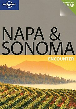 Lonely Planet Napa & Sonoma Encounter