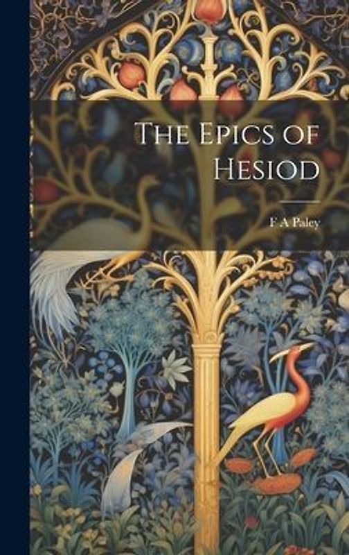 The Epics of Hesiod