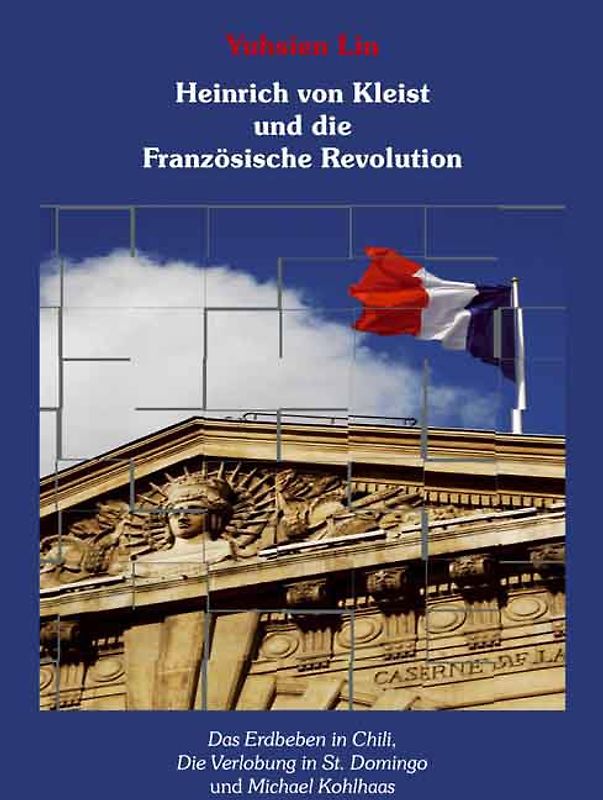 Heinrich von Kleist und die Französische Revolution