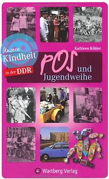 POS und Jugendweihe- Die Welt der Kinder. Band 2
