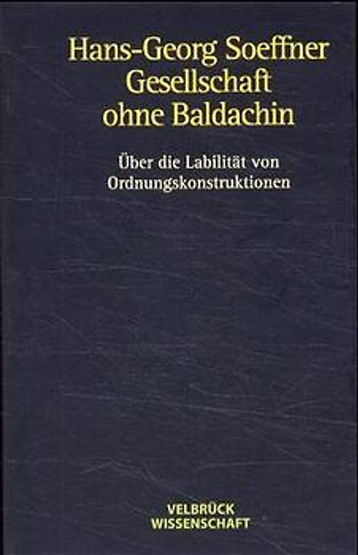 Gesellschaft ohne Baldachin