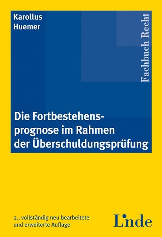 Die Fortbestehungsprognose im Rahmen der Überschuldungsprüfung