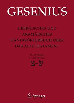 Hebräisches und Aramäisches Handwörterbuch über das Alte Testament