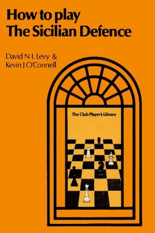 How to Play the Sicilian Defence