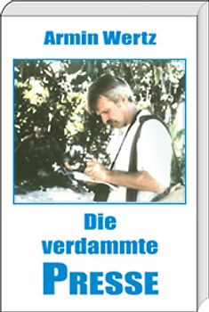 Die verdammte Presse