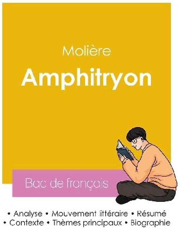 Réussir son Bac de français 2026 : Analyse de la pièce Amphitryon de Molière