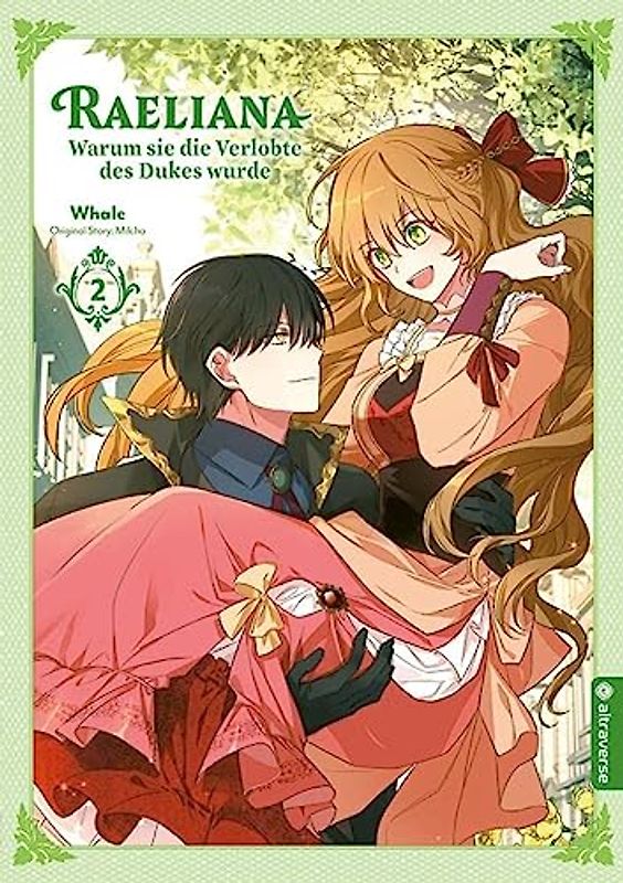 Raeliana - Warum sie die Verlobte des Dukes wurde 02