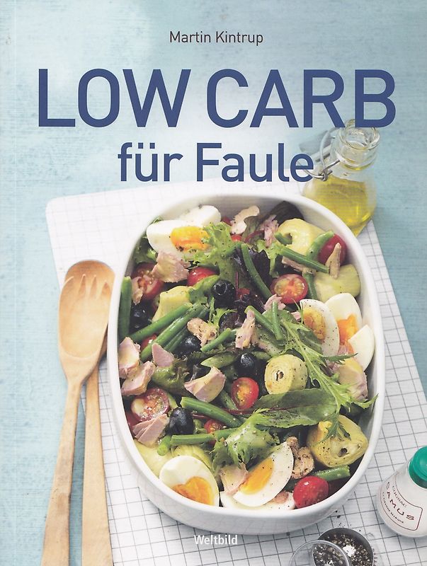 Low Carb für Faule - Martin Kintrup [Broschiert, Weltbild]