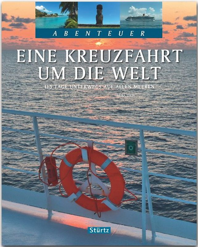 Eine Kreuzfahrt um die Welt - 115 Tage unterwegs auf allen Meeren