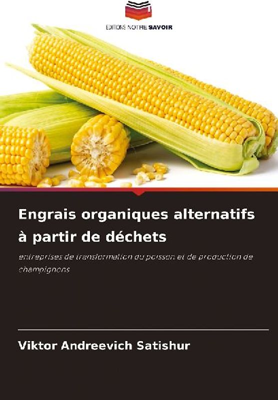 Engrais organiques alternatifs à partir de déchets