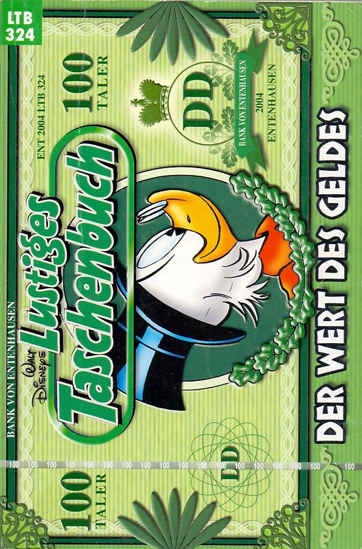 Lustiges Taschenbuch: Band 324 - Der Wert des Geldes [Taschenbuch]