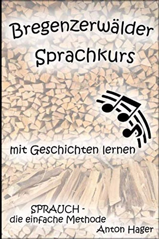 Bregenzerwälder Sprachkurs: Sprauch
