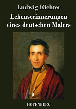 Lebenserinnerungen eines deutschen Malers