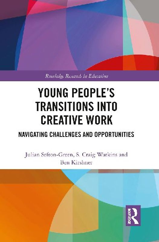 Young People's Transitions into Creative Work