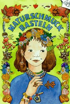 Naturschmuck basteln