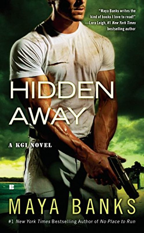 Hidden Away (A KGI Novel) - Maya Banks
