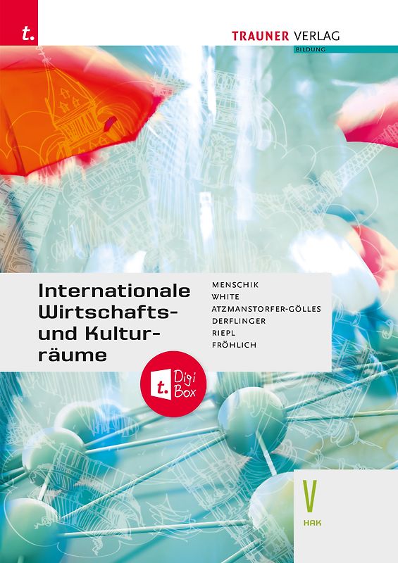 Internationale Wirtschafts- und Kulturräume V HAK