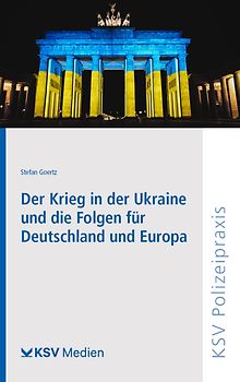 Der Krieg in der Ukraine und die Folgen für Deutschland und Europa