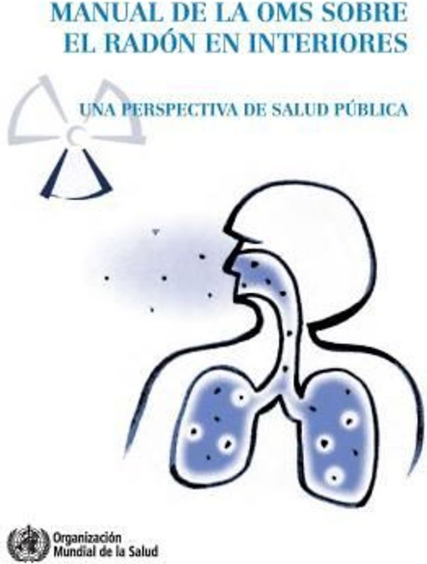 Manual de la Oms Sobre El Radón En Interiores