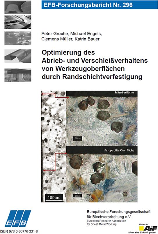 Optimierung des Abrieb- und Verschleißverhaltens von Werkzeugoberflächen durch Randschichtverfestigung