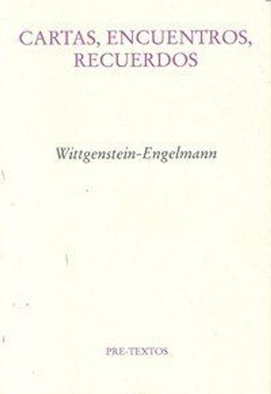 Cartas, encuentros, recuerdos