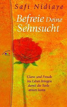 Befreie Deine Sehnsucht