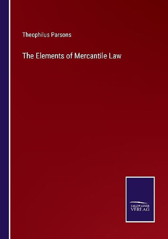 The Elements of Mercantile Law