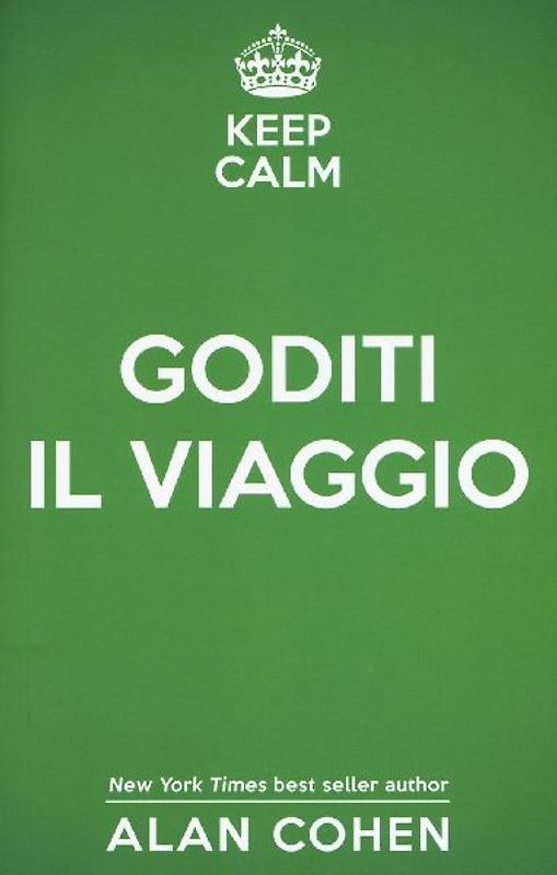 Keep calm e goditi il viaggio