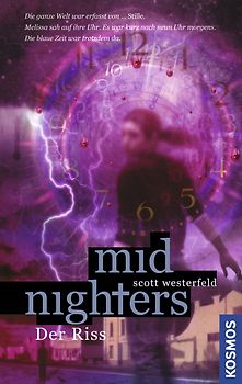 Midnighters, 3, Der Riss