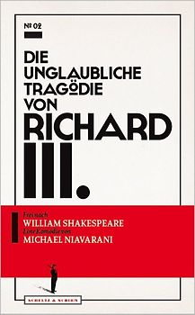 Die unglaubliche Tragödie von Richard III.