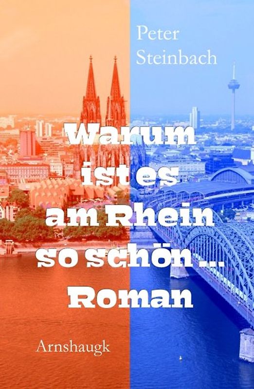 Warum ist es am Rhein so schön...